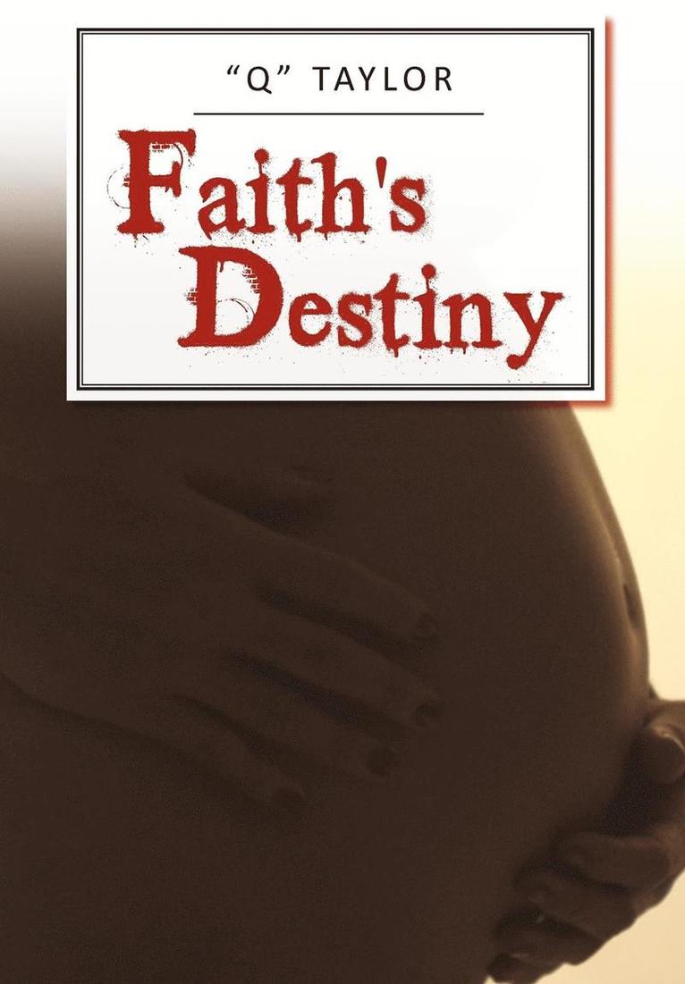 Faith's Destiny 1