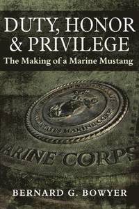 bokomslag Duty, Honor & Privilege
