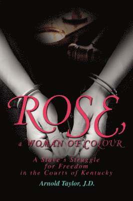 ROSE, a WOMAN OF COLOUR 1