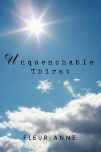 bokomslag Unquenchable Thirst
