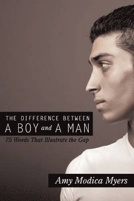 The Difference Between a Boy and a Man 1