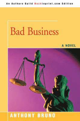 Bad Business 1