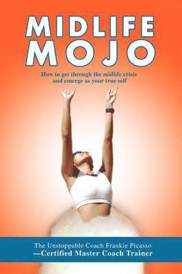 Midlife Mojo 1