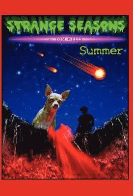 Tom Wells - Strange Seasons, Inbunden