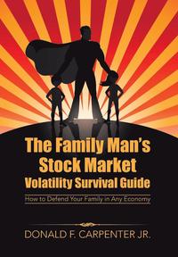 bokomslag The Family Man's Stock Market Volatility Survival Guide