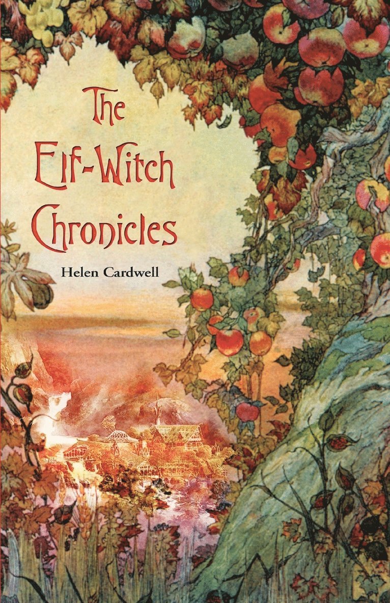 Helen Cardwell - Elf-Witch Chronicles, Häftad