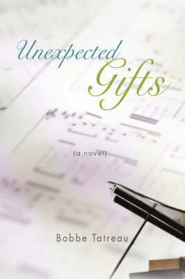 Unexpected Gifts 1