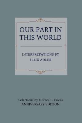 Our Part in This World
