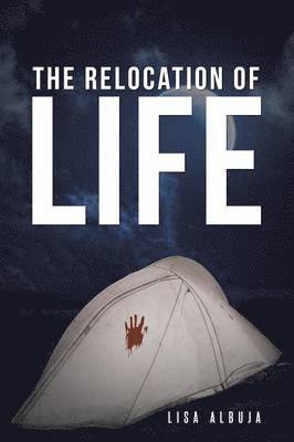 The Relocation of Life 1