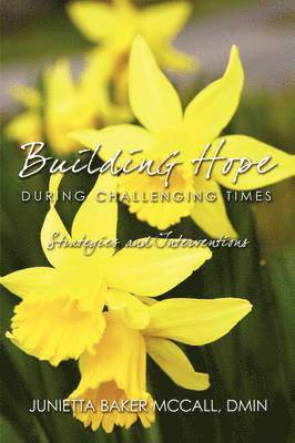 Building Hope During Challenging Times 1