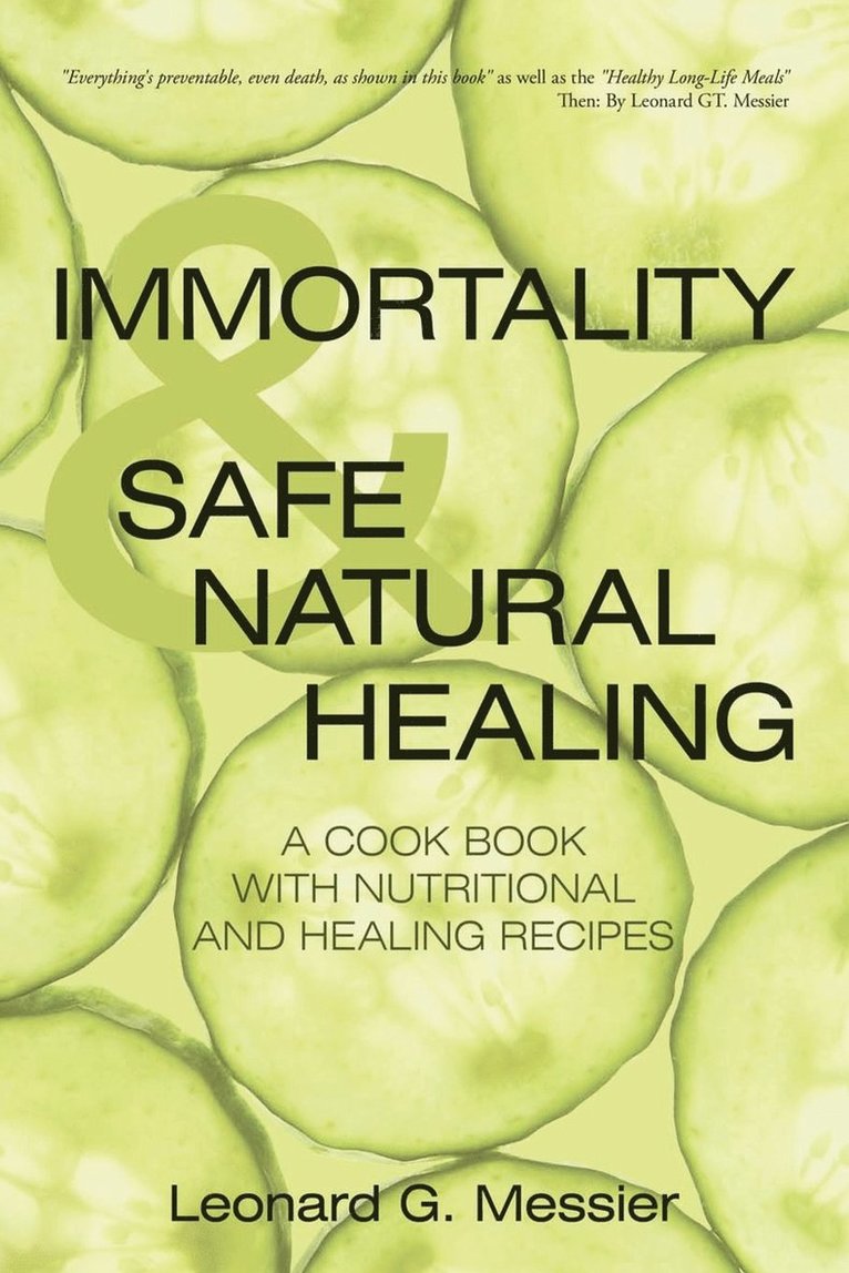 Immortality & Safe Natural Healing 1