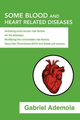 Some Blood and Heart related Diseases 1