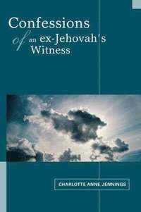 bokomslag Confessions of an ex-Jehovah's Witness
