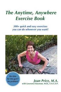 bokomslag The Anytime, Anywhere Exercise Book