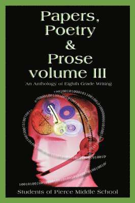 Papers, Poetry & Prose volume III 1