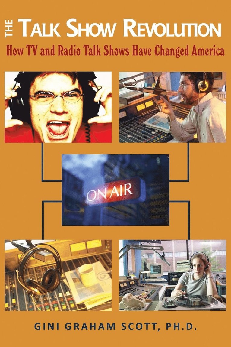 Gini Graham Scott, Gini Graham Scott, Ph.D. - Talk Show Revolution, Häftad