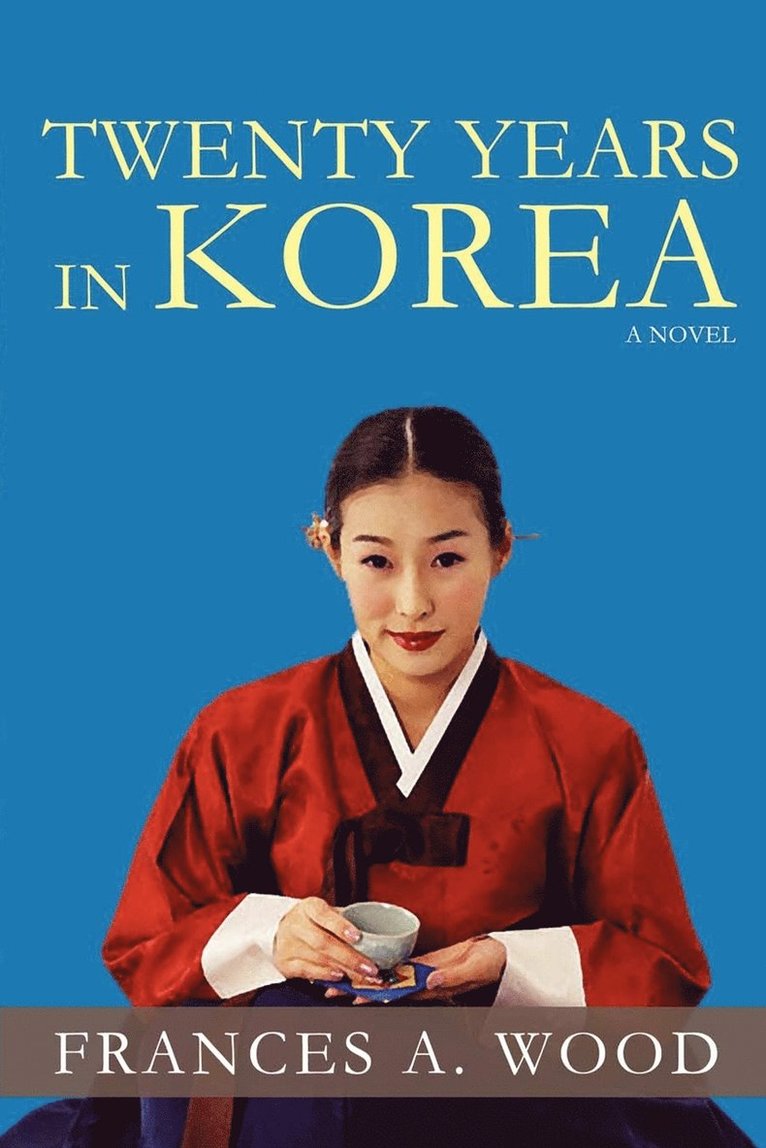 Twenty Years in Korea 1