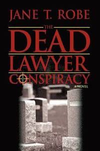 bokomslag Dead Lawyer Conspiracy