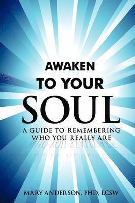 Awaken To Your Soul 1