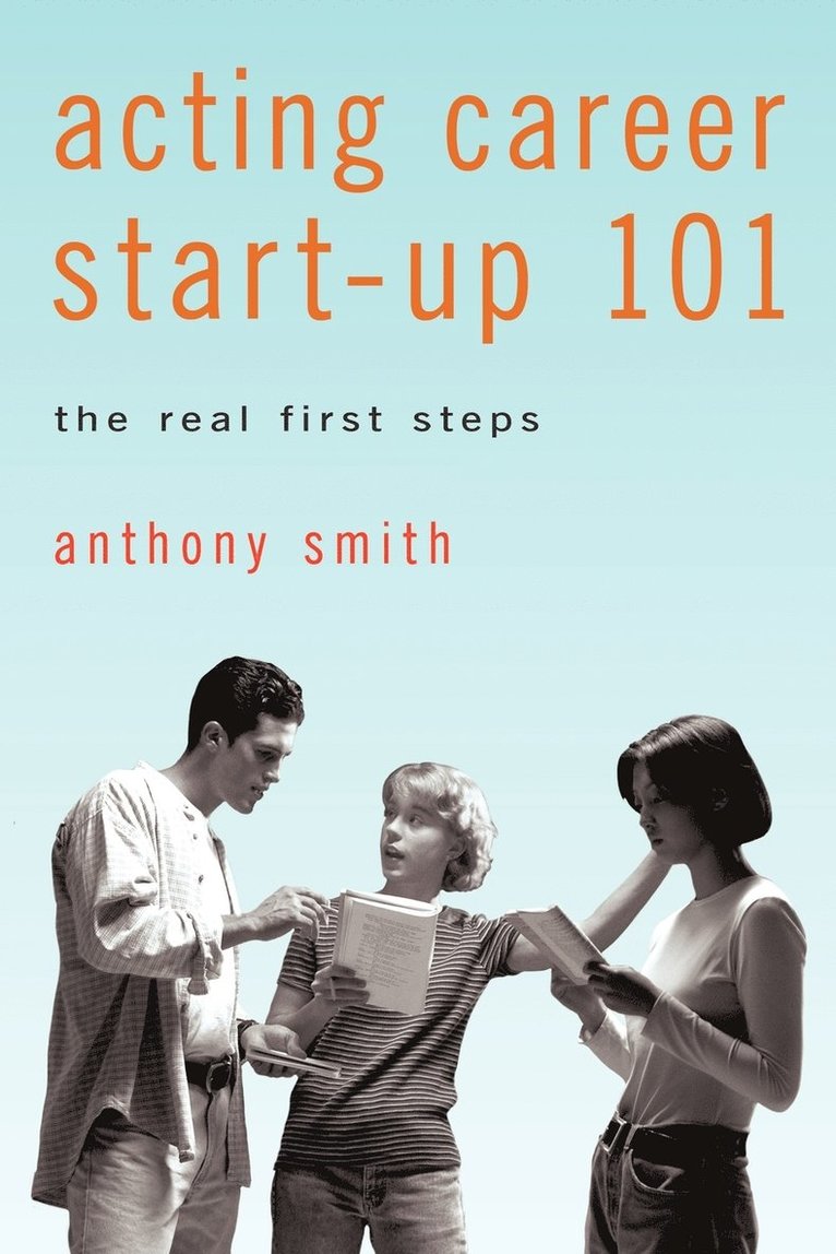 Acting Career Start-Up 101 1