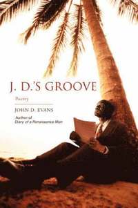 bokomslag J. D.'s Groove