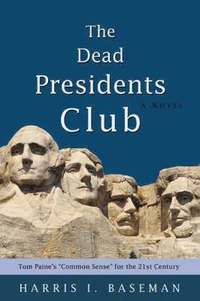 bokomslag The Dead Presidents Club