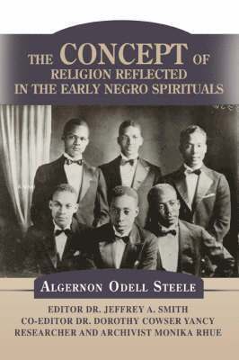 The Concept of Religion Reflected in the Early Negro Spirituals 1