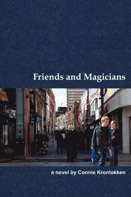 Friends and Magicians 1