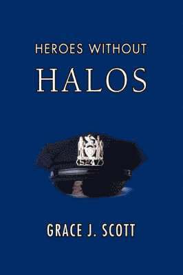 Heroes Without Halos 1