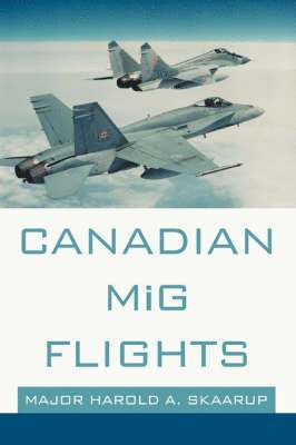 Canadian MiG Flights 1