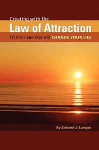 bokomslag Creating With The Law of Attraction