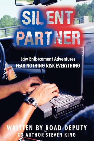 Road Deputy, Steven King - Silent Partner, Häftad