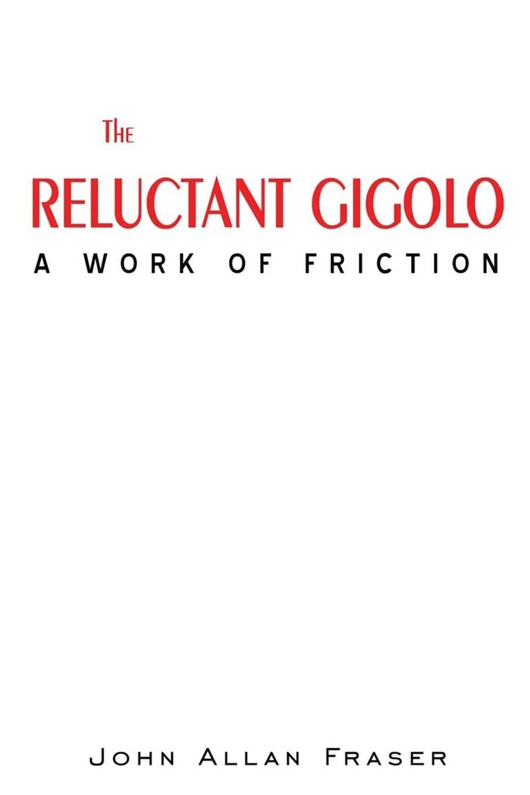 The Reluctant Gigolo 1