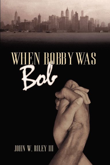 bokomslag When Bobby Was Bob