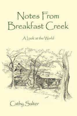 Cathy Salter - Notes From Breakfast Creek, Häftad