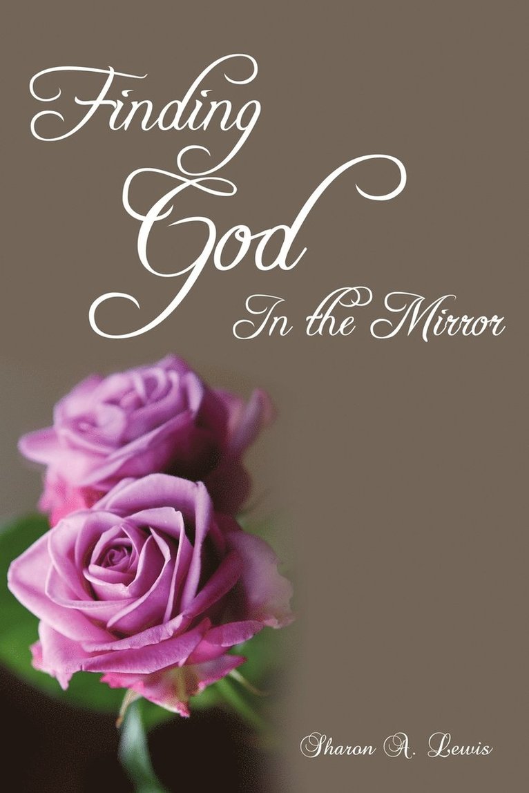 Finding God in the Mirror 1