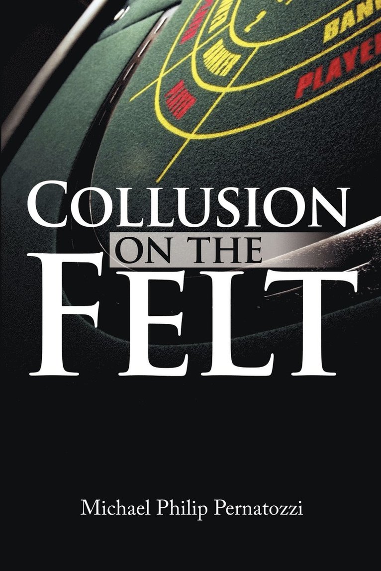 Collusion on the Felt 1