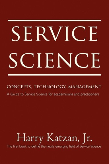 Harry Katzan Jr - Service Science, Häftad