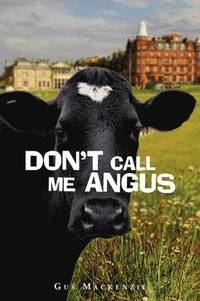 bokomslag Don't Call Me Angus