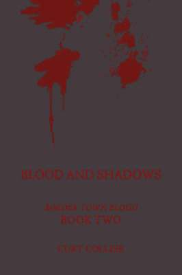 Blood and Shadows 1