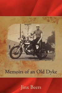 bokomslag Memoirs of an Old Dyke