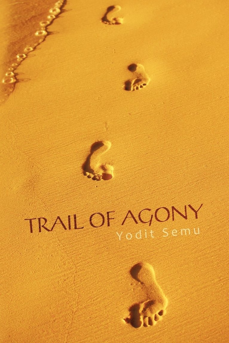 Yodit Semu - Trail of Agony, Häftad