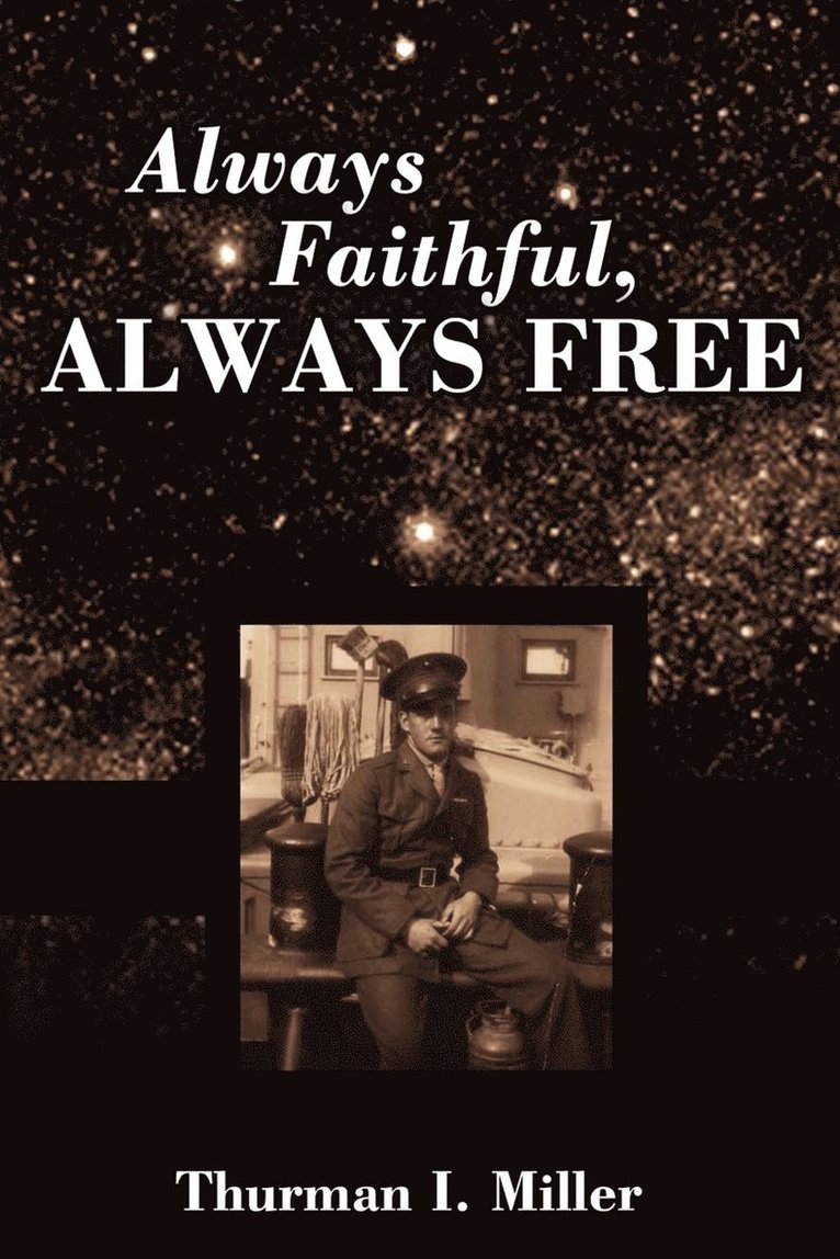 Always Faithful, Always Free 1