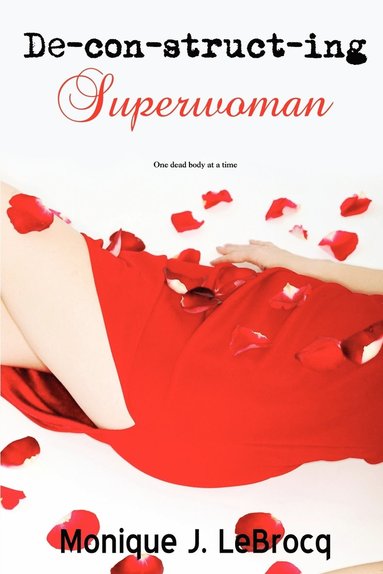 bokomslag Deconstructing Superwoman