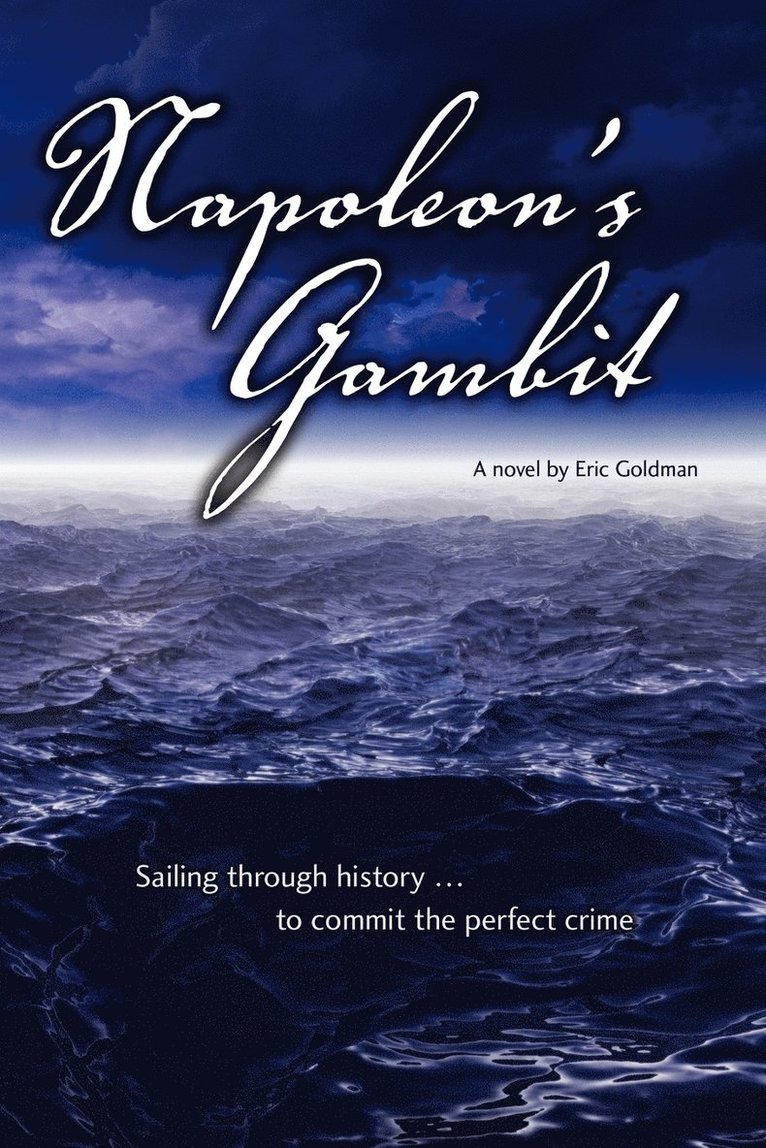 Eric Goldman - Napoleon's Gambit, Häftad