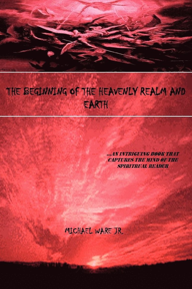 The Beginning of the Heavenly Realm and Earth 1