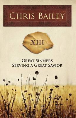 Great Sinners Serving a Great Savior 1