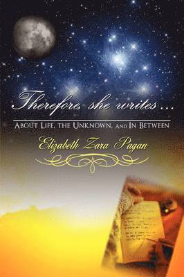 Therefore, She Writes...