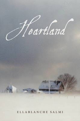 Ellablanche Salmi - Heartland, Häftad