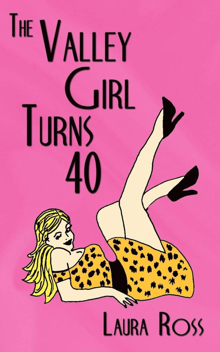 The Valley Girl Turns 40 1